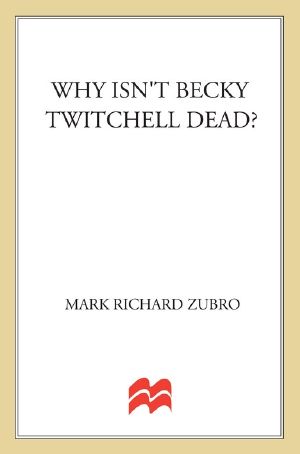 [Tom Mason and Scott Carpenter 02] • Why Isn't Becky Twitchell Dead?